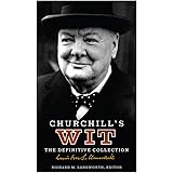 Churchill's Wit: The Definitive Collection