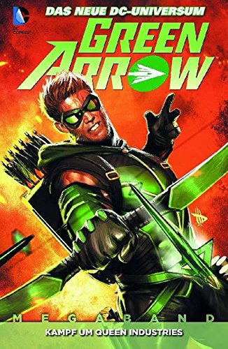 Preisvergleich Produktbild Green Arrow, Bd. 1: Kampf um Queen Industries