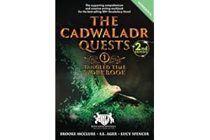 The Cadwaladr Quests (Book One: Tangled Time): 11+ Vocabulary, Comprehension and Creative Writing Workbook