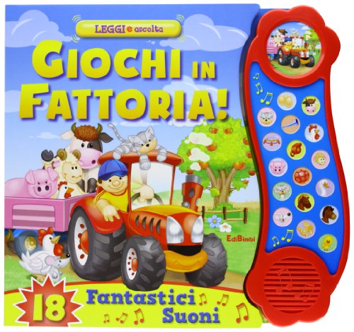 Giochi in fattoria! Leggi e ascolta. Ediz. illustrata Giochi in fattoria! Leggi e ascolta. Ediz. illustrata