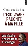 L'esclavage raconté à ma fille