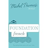 Foundation French New Edition (Learn French with the Michel Thomas Method): Beginner French Audio Course