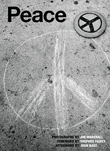Peace: Photographs By Jim Marshall