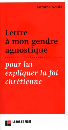 Book's Cover ofLettre à mon gendre agnostique pour lui expliquer la foi chrétienne