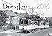 Dresden damals 2016: Kalender 2016 by 
