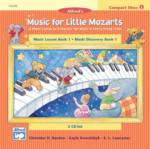 Music for Little Mozarts: CD 2-Disc Sets for Lesson and Discovery Books, Level 1 by Alfred