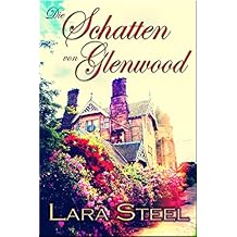 Die Schatten von Glenwood (Mystery)