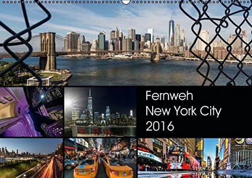 Fernweh New York City (Wandkalender 2016 DIN A2 quer): Fernweh-Kalender von der atemberaubendsten Stadt der Welt mit aufregenden neuen und ... (Monatskalender, 14 Seiten) (CALVENDO Orte)