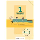 Gramatika. Lan-koadernoa 1 (A1.1): Aditza + Bestelakoak (Hizkuntzak)