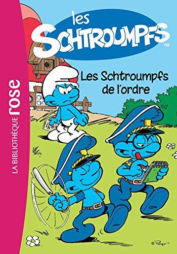 Les  Schtroumpfs de l'ordre (à partir 7 ans)