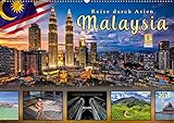 Reise durch Asien - Malaysia (Wandkalender 2019 DIN A2 quer): Malaysia, tropischer Staat im Herzen des asiatisch-pazifischen Raums mit einer ... (Monatskalender, 14 Seiten ) (CALVENDO Orte)