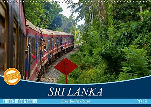 Sri Lanka - Eine Bilder-Reise (Wandkalender 2019 DIN A3 quer): Fotografien einer erstaunlichen Insel im Indischen Ozean (Monatskalender, 14 Seiten ) (CALVENDO Orte)