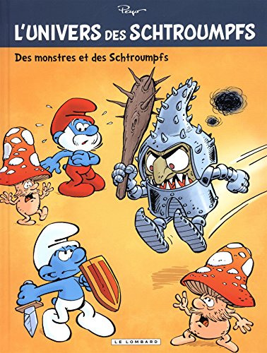 DES MONSTRES ET DES SCHTROUMPFS