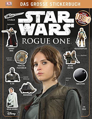 Star Wars Rogue OneTM Das große Stickerbuch