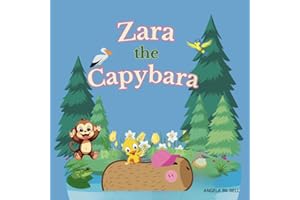 Zara the Capybara (The Five Brothers Zoo)