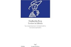 Lector in fabula. La cooperazione interpretativa nei testi narrativi