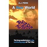 The Tribe: A New World