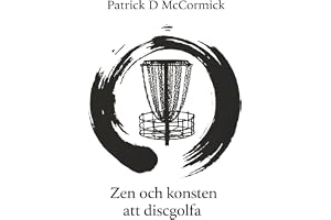 ZEN OCH KONSTEN ATT DISCGOLFA