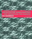 Image de Architektur konstruieren: Vom Rohmaterial zum Bauwerk