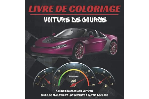 Livre de coloriage voiture de course: Cahier de coloriage voiture | livre en couleur | pour les adultes et les enfants à partir de 7 ans | 20 designs uniques à colorier