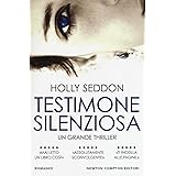 Testimone silenziosa