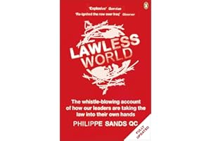 Lawless World: Making and Breaking Global Rules