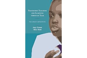 Transform Teaching and Learning through Talk: The Oracy Imperative
