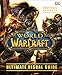 World of Warcraft Ultimate Visual Guide by 