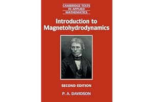 Introduction to Magnetohydrodynamics (Cambridge Texts in Applied Mathematics, 55, Band 55)