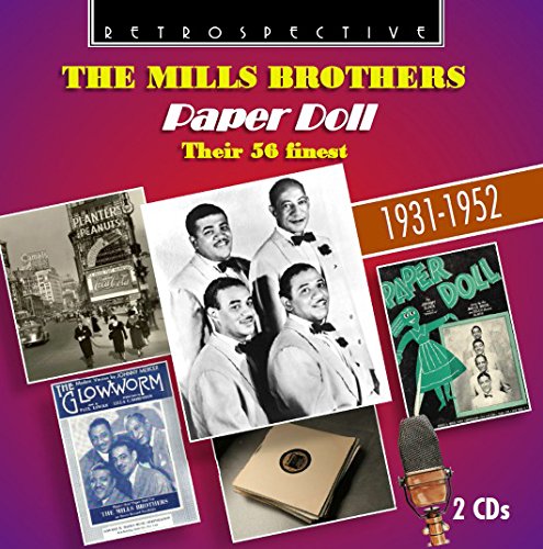 Mills Brothers: Paper Doll, their 56 Finest
