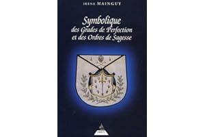 Symbolique des grades de perfection et des ordres de sagesse