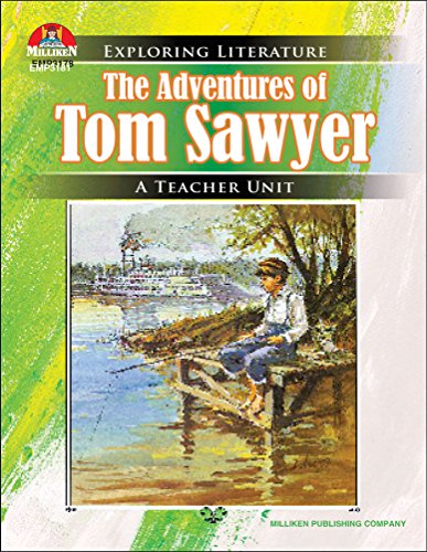 The Adventures of Tom Sawyer (Exploring Literature Teaching Unit) (English Edition)