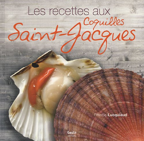 Recettes aux coquilles Saint Jacques en ligne Recettes aux coquilles Saint Jacques en ligne