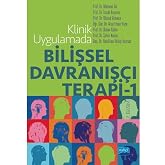 Klinik Uygulamada Bilişsel Davranış&ccedil;ı Terapi - 1