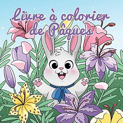 Livre à colorier de Pâques: Panier de Pâques et livres pour les enfants de 4 à 8 ans