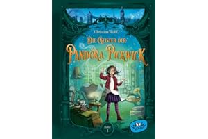 Die Geister der Pandora Pickwick (Bd. 1)
