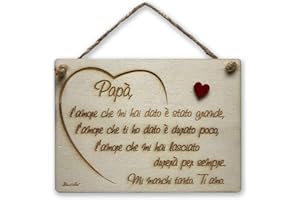 DACL'ART Targa a forma rettangolare in legno compensato di pioppo "Papà l'amore che mi hai dato…"