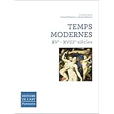 Temps Modernes XVe-XVIIIe siècles