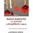 Radicamento e il permesso di esistere e fiorire: fuori dall'albero genealogico familiare