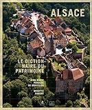 ALSACE DICTIONNAIRE PATRIMOINE
