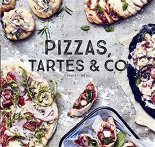 Download Pizzas, tartes & Co: 100 recettes délicieuses pour faire d'une tarte un plat complet Download Pizzas, tartes & Co: 100 recettes délicieuses pour faire d'une tarte un plat complet