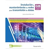 Instalaci&oacute;n y mantenimiento de redes para transmisi&oacute;n de datos 3.&ordf; edici&oacute;n 2025 (Inform&aacute;tica y Comunicaciones)