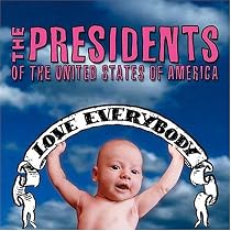 II: Presidents of the U.S.a.,the, Presidents of the United State