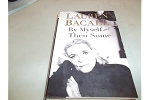 By Myself and Then Some