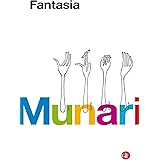 Fantasia. Invenzione, creatività e immaginazione nelle comunicazioni visive