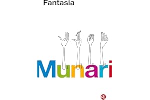 Fantasia. Invenzione, creatività e immaginazione nelle comunicazioni visive