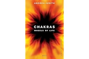 Chakras: Wheels of Life