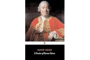 A Treatise of Human Nature: Being an Attempt to Introduce the Experimental Method of Reasoning into Mor