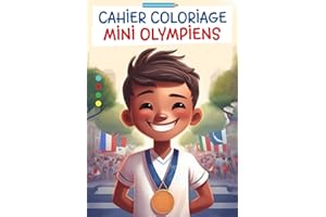 Livre de coloriage Jeux Olympiques pour enfants: Cahier de Coloriage Chibi Olympiques pour Filles et Garçons