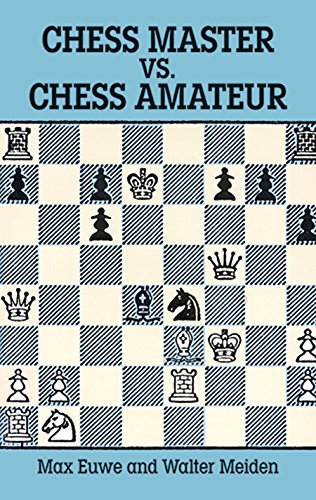 Download Chess Master vs. Chess Amateur (Dover Chess)